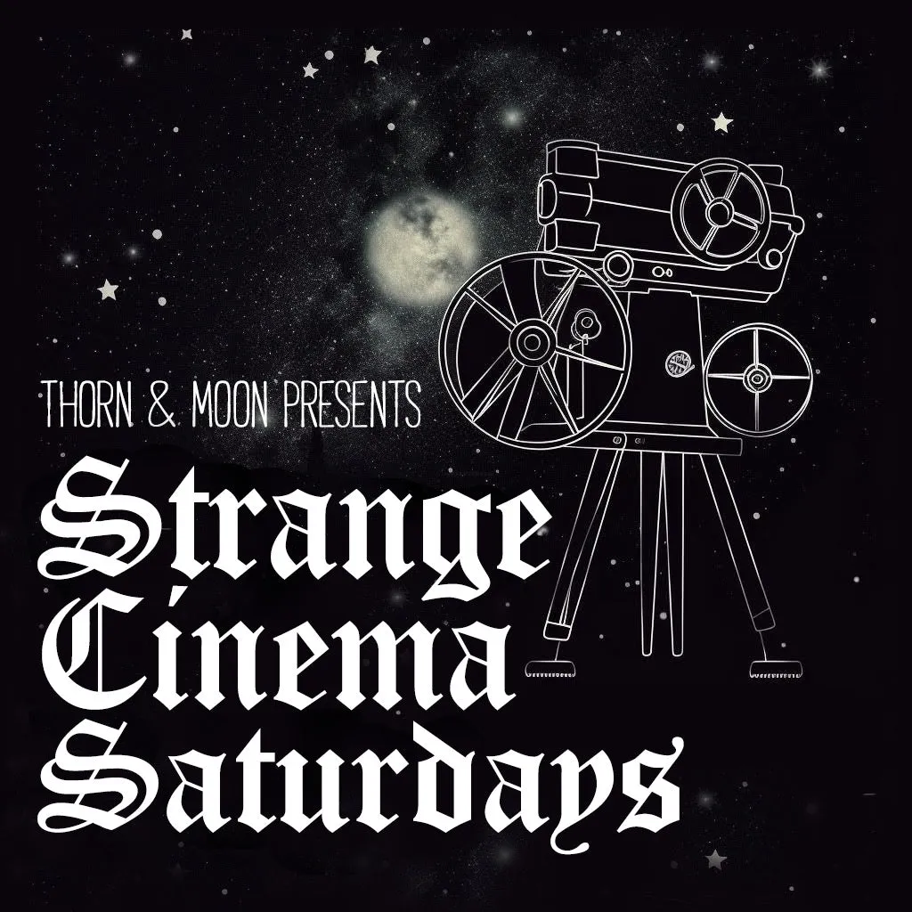 3.24.25 - Strange Cinema Saturdays - LEGEND - 7pm