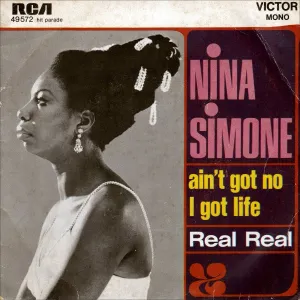Ain't Got No I Got Life / Real Real