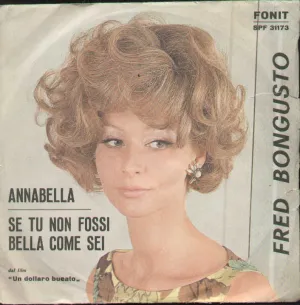Annabella / Se Tu Non Fossi Bella Come Sei
