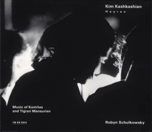 Hayren / Music Of Komitas And Tigran Mansurian
