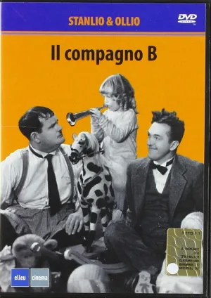 Il compagno B  Stanlio & Ollio