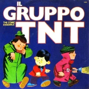 Il Gruppo TNT / All'Asilo No No No