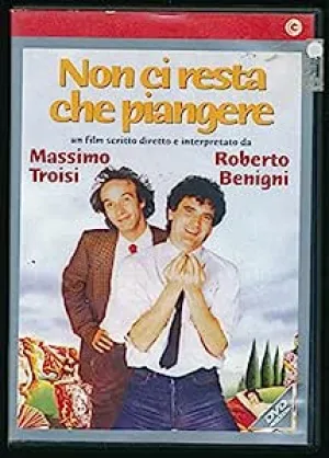 Non ci resta che piangere