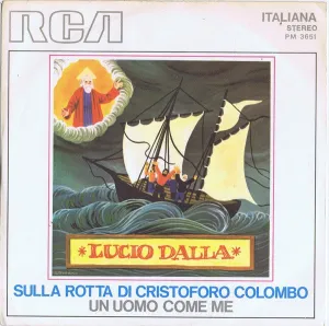 Sulla Rotta Di Cristoforo Colombo / Un Uomo Come Me