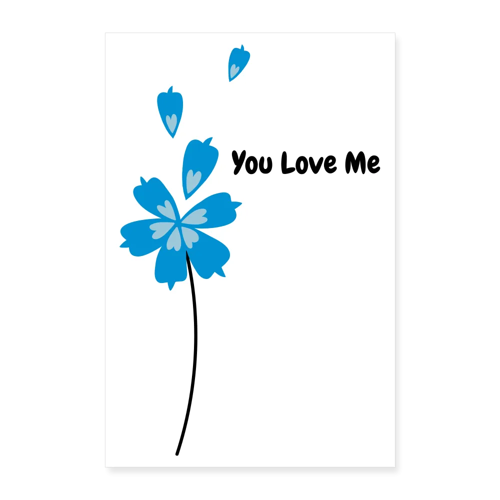 YOU LOVE ME Poster 24x36